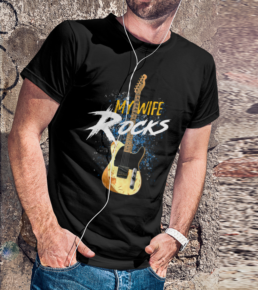 My Wife Rocks Electric Guitar T-Shirt