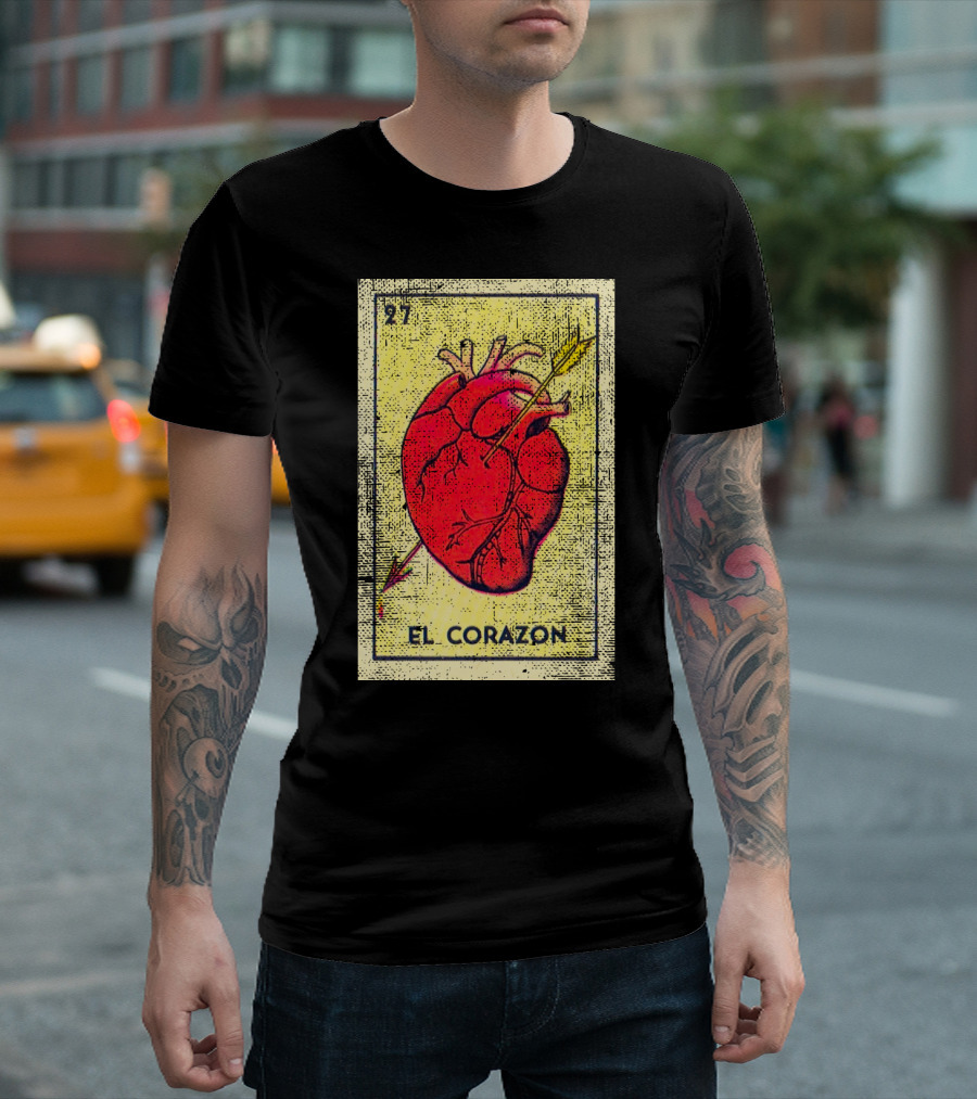El Corazon 27 Loteria Card Mexican Bingo T-Shirt