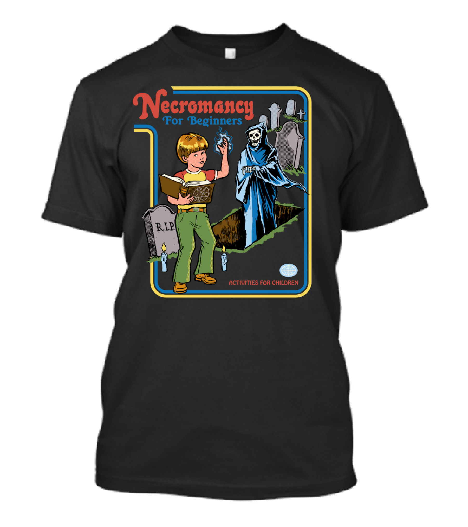 Necromancy For Beginners Activities For Children Graveyard Magic With Grim Reaper T-Shirt