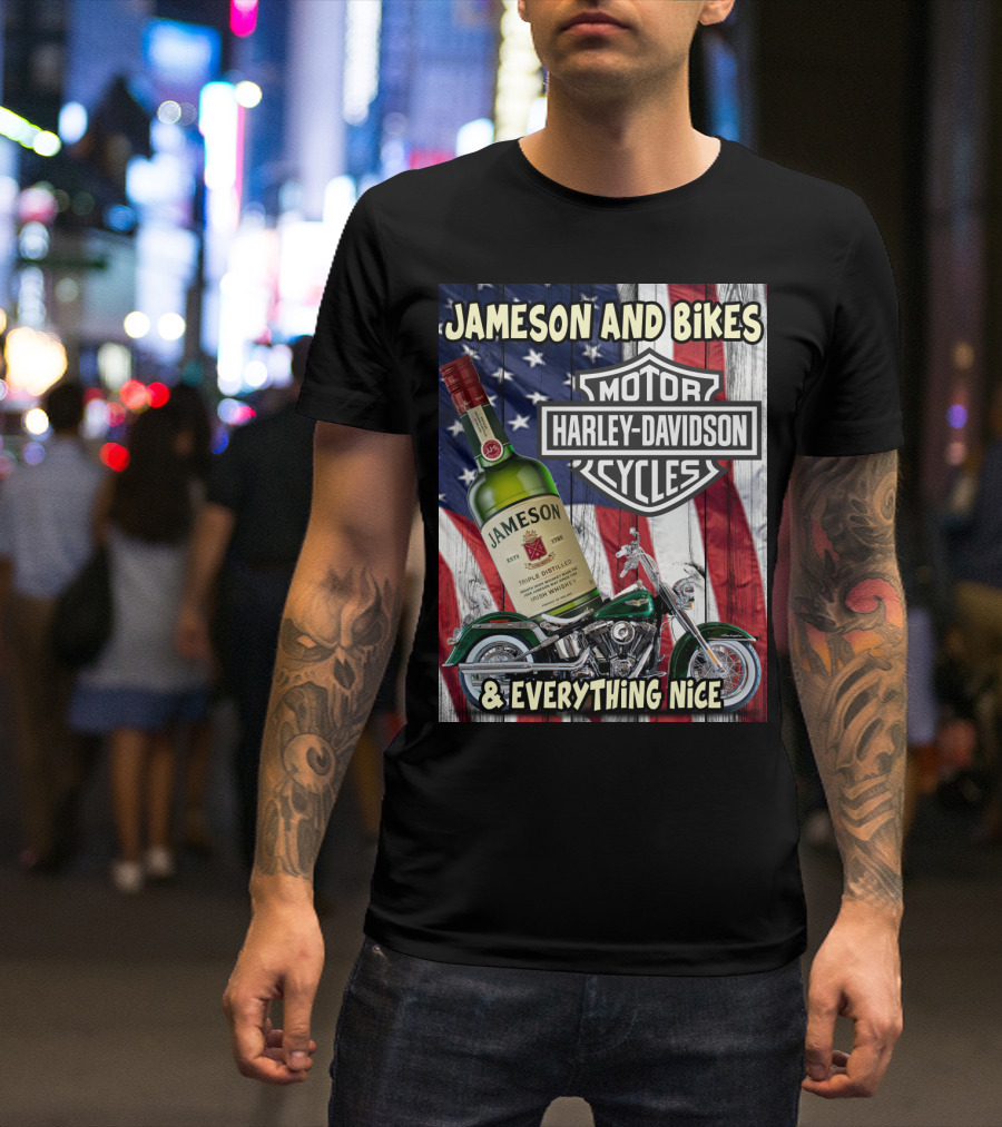 Jameson And Bikes Harley Davidson Motorcycles & Everything Nice T-Shirt