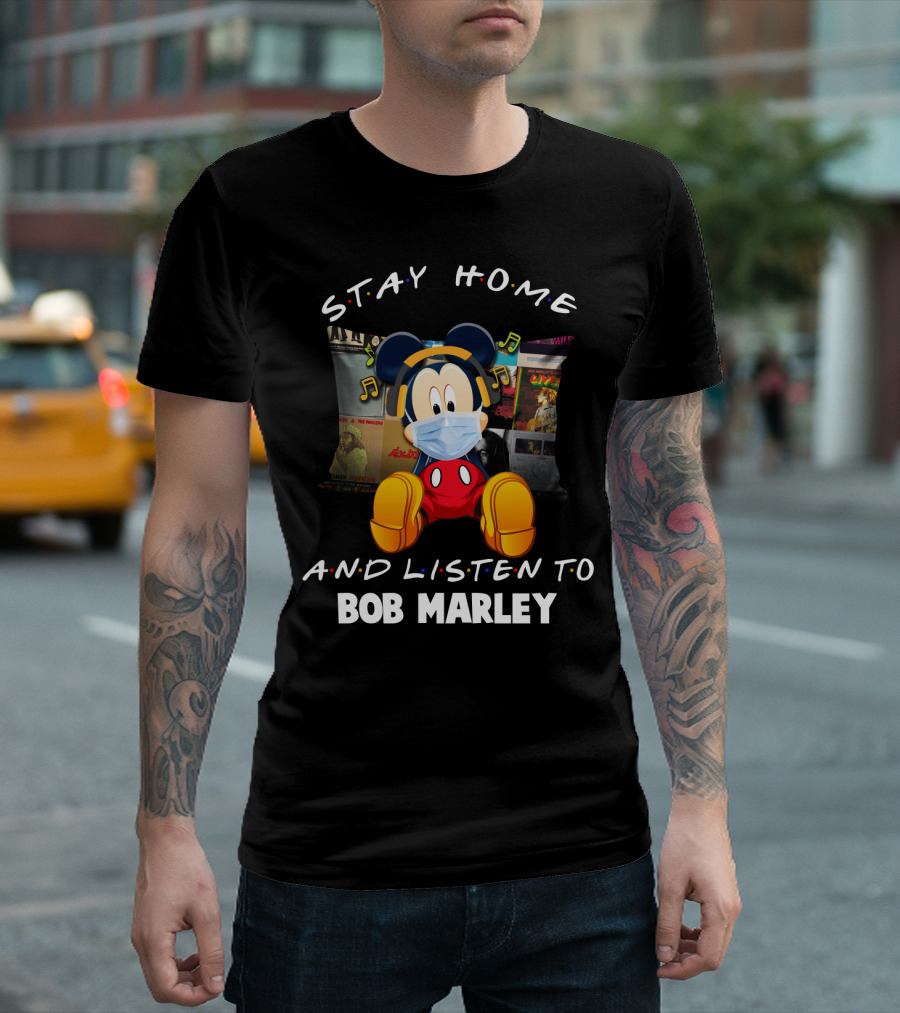 Stay Home and Listen to Bob Marley Mickey Mouse Masked Headphones T-Shirt