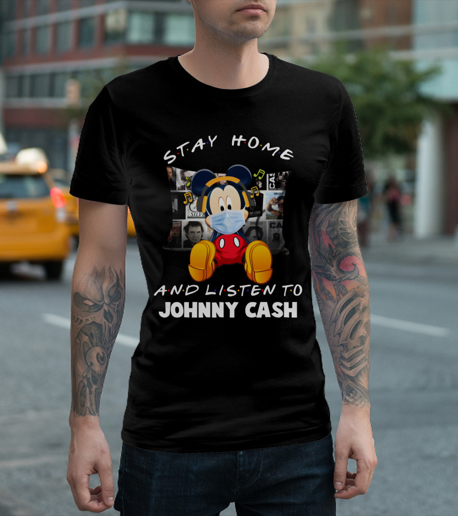Stay Home and Listen to Johnny Cash with Masked Mickey Mouse T-Shirt