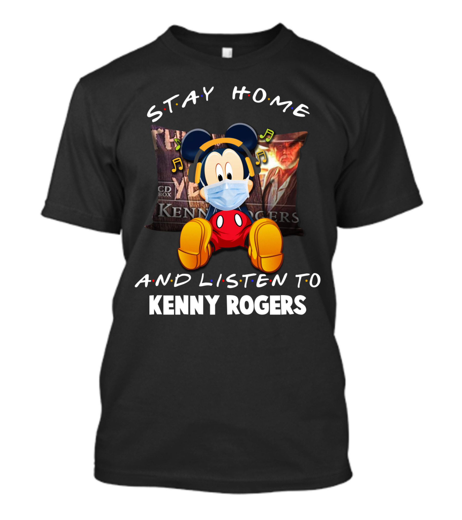 Stay Home And Listen To Kenny Rogers Mickey Mouse Mask T-Shirt