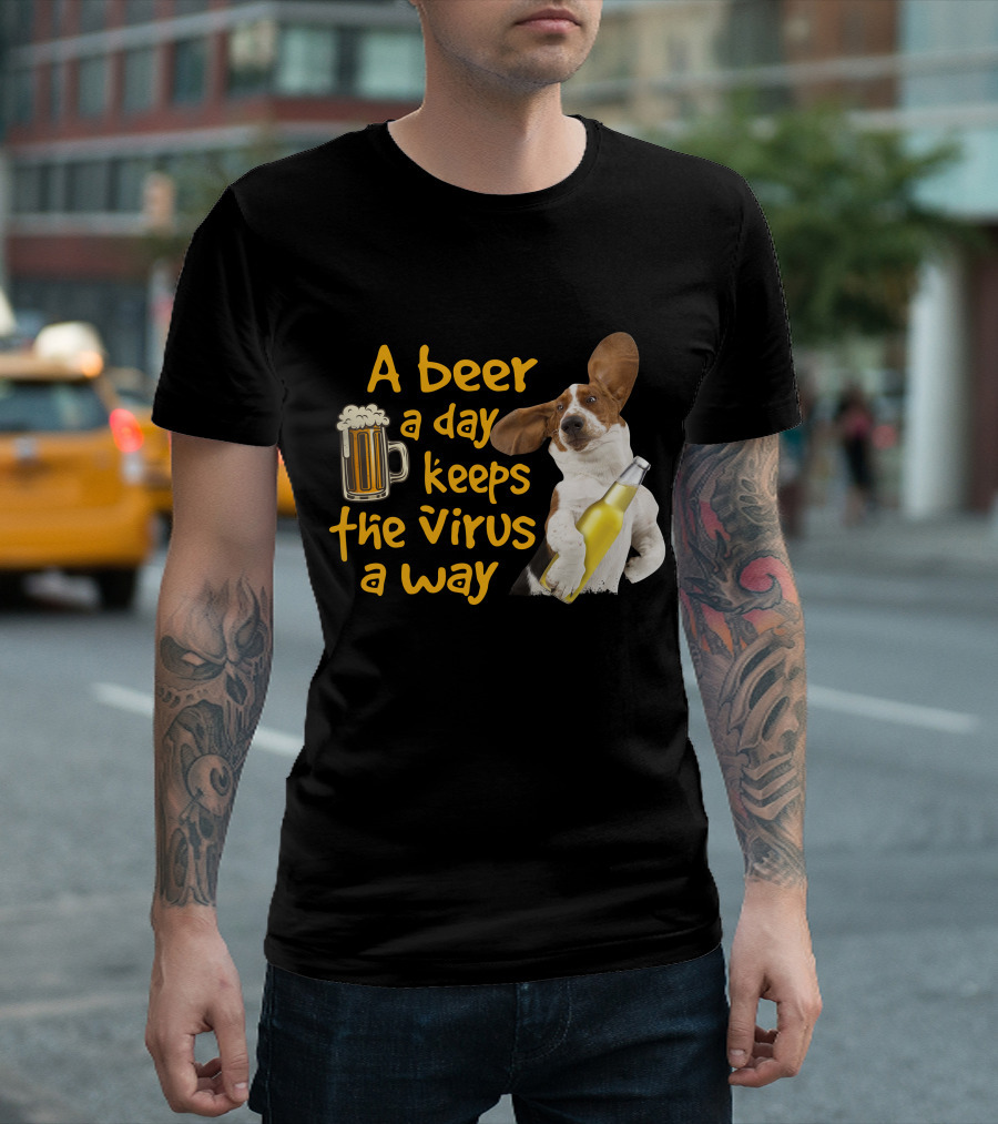 A Beer a Day Keeps the Virus Away Basset Hound Holding Beer T-Shirt
