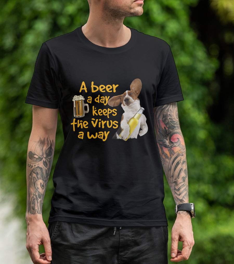 A Beer A Day Keeps The Virus Away Basset Hound Holding Beer T-Shirt