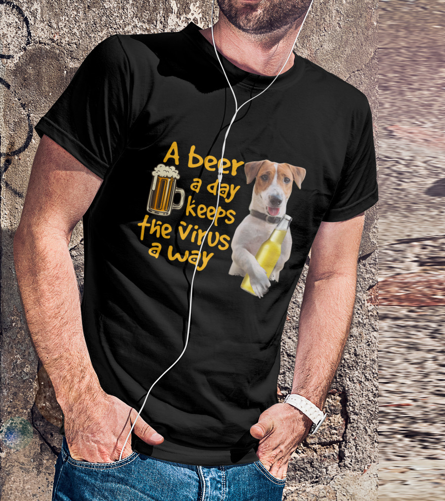 A Beer A Day Keeps The Virus Away Funny Beagle And Beer T-Shirt
