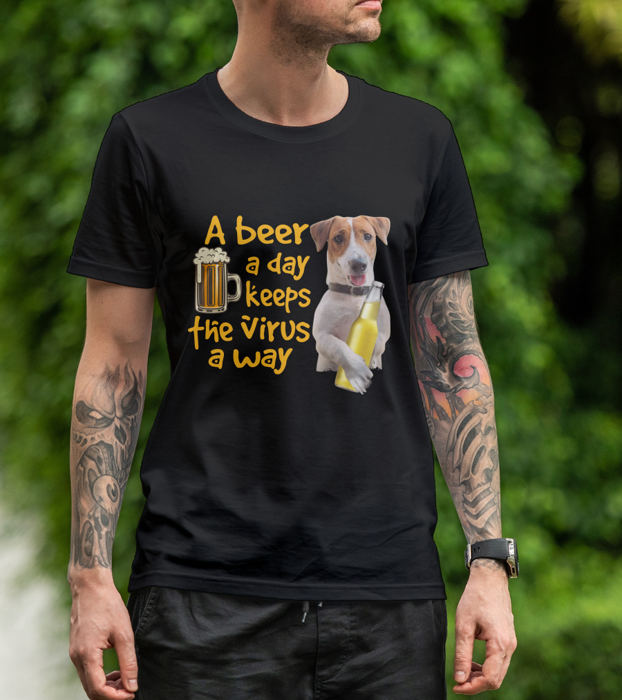 A Beer A Day Keeps The Virus Away Funny Beagle And Beer T-Shirt