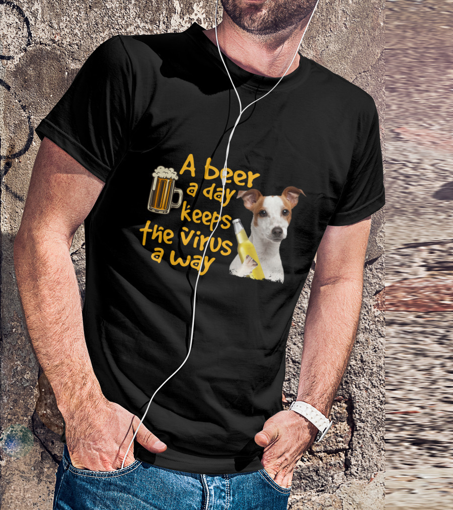 A Beer A Day Keeps The Virus Away Funny Jack Russell Terrier T-Shirt
