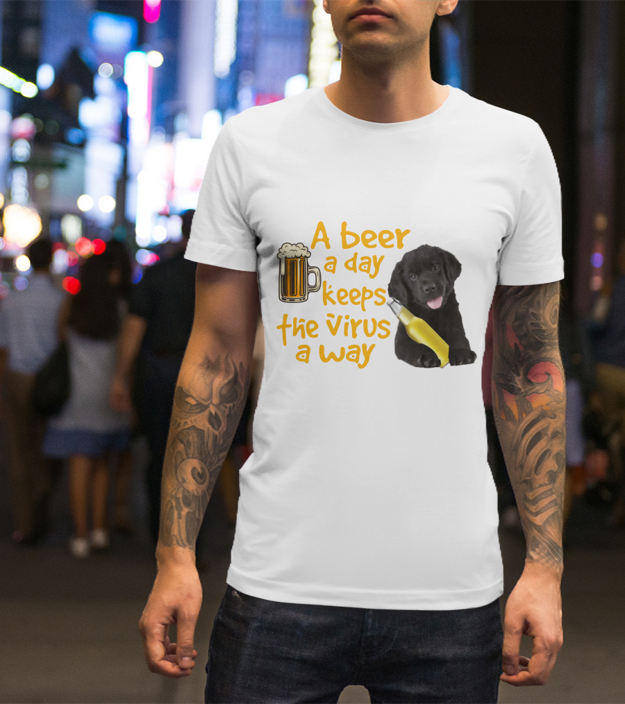 A Beer A Day Keeps The Virus Away Funny Newfoundland Dog And Beer T-Shirt
