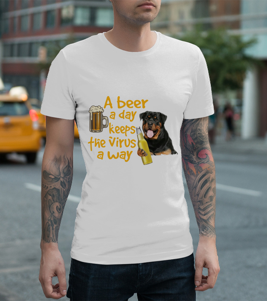 A Beer A Day Keeps The Virus Away With Rottweiler Holding Beer Bottle T-Shirt