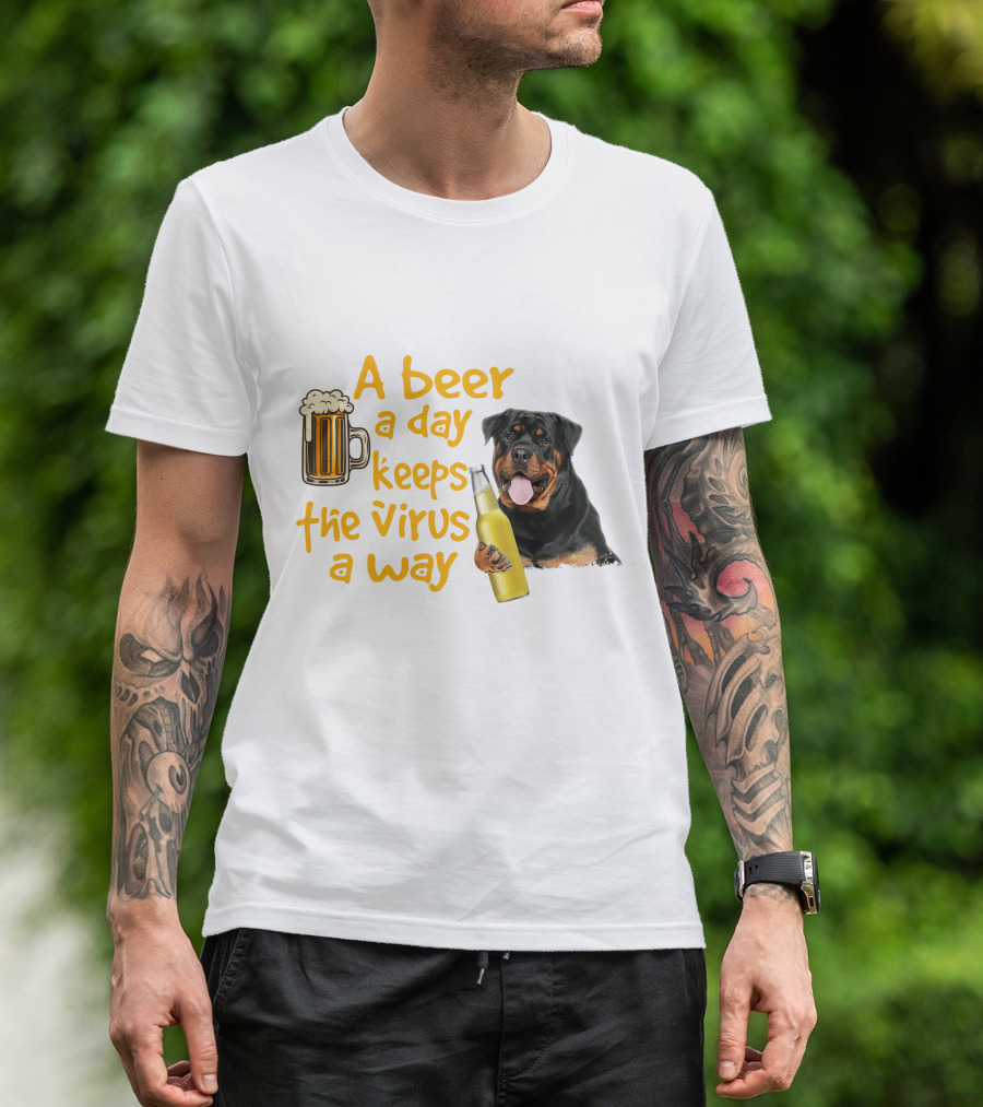 A Beer A Day Keeps The Virus Away With Rottweiler Holding Beer Bottle T-Shirt