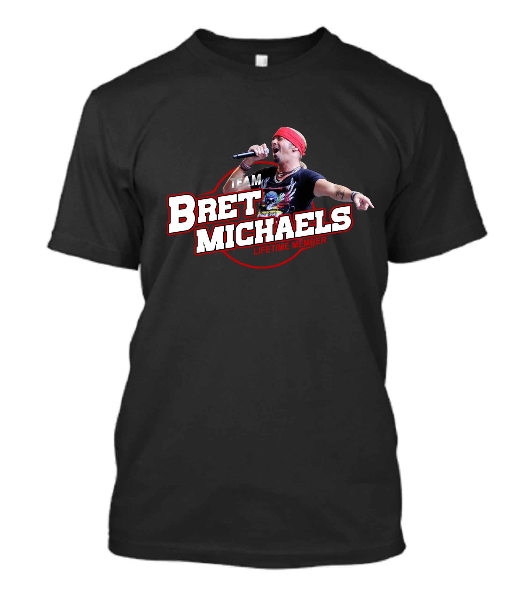 Team Bret Michaels Lifetime Member T-Shirt
