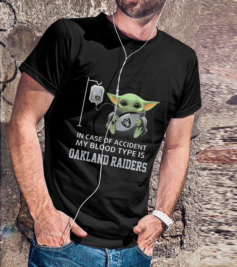 In Case Of Accident My Blood Type Is Oakland Raiders Baby Yoda Grogu T-Shirt