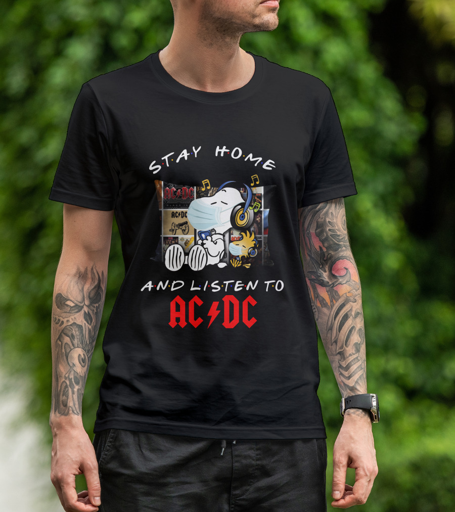 Stay Home And Listen To AC/DC Snoopy Music T-Shirt