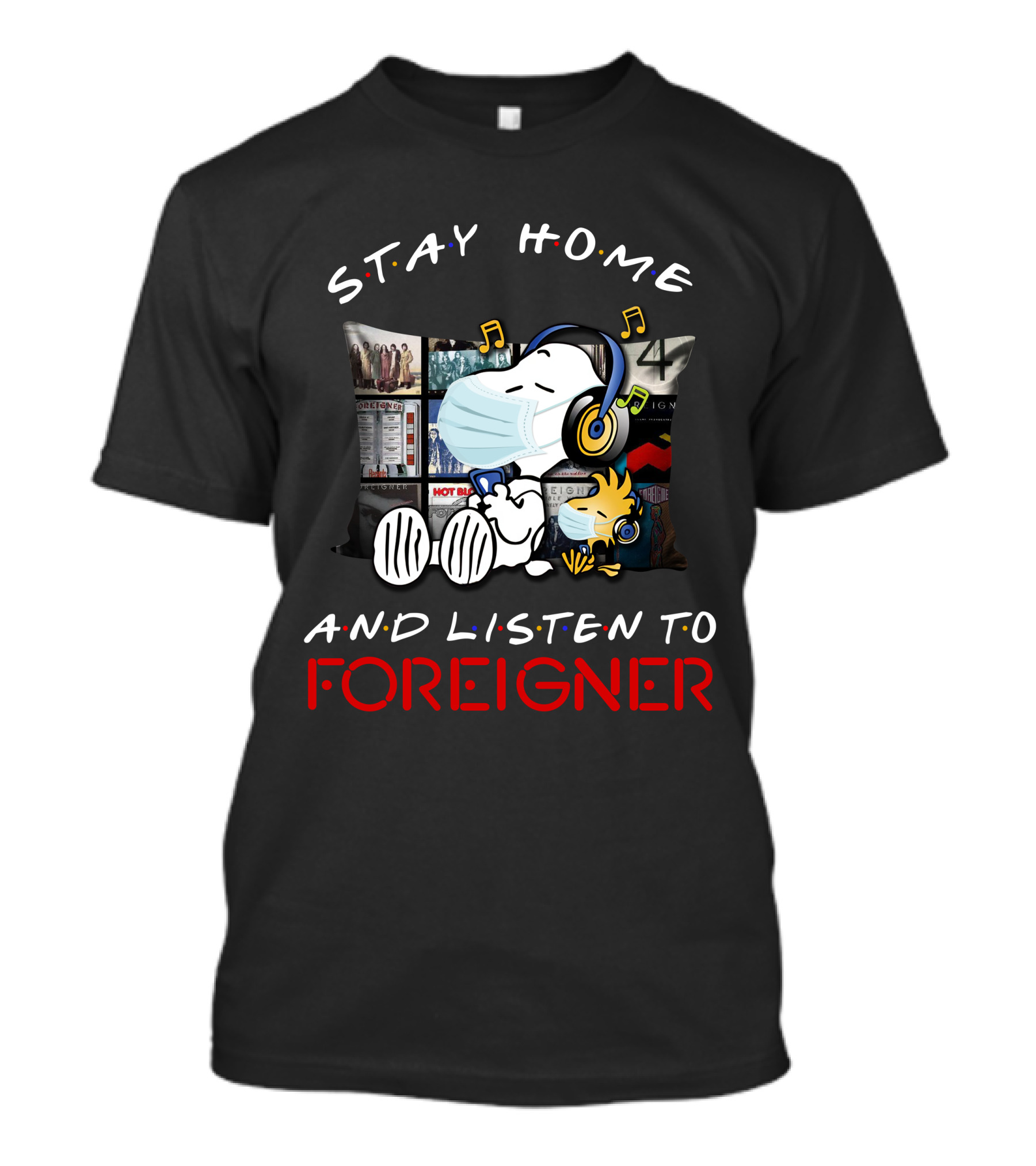 Stay Home And Listen To Foreigner Snoopy Music Headphones T-Shirt