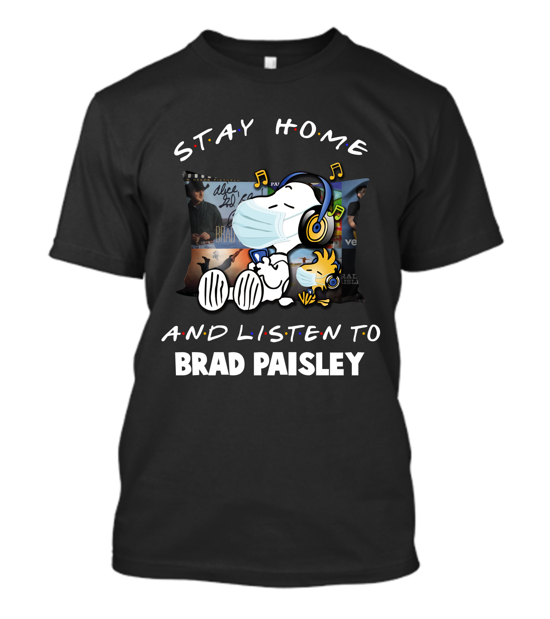 Stay Home And Listen To Brad Paisley Snoopy With Headphones Mask T-Shirt