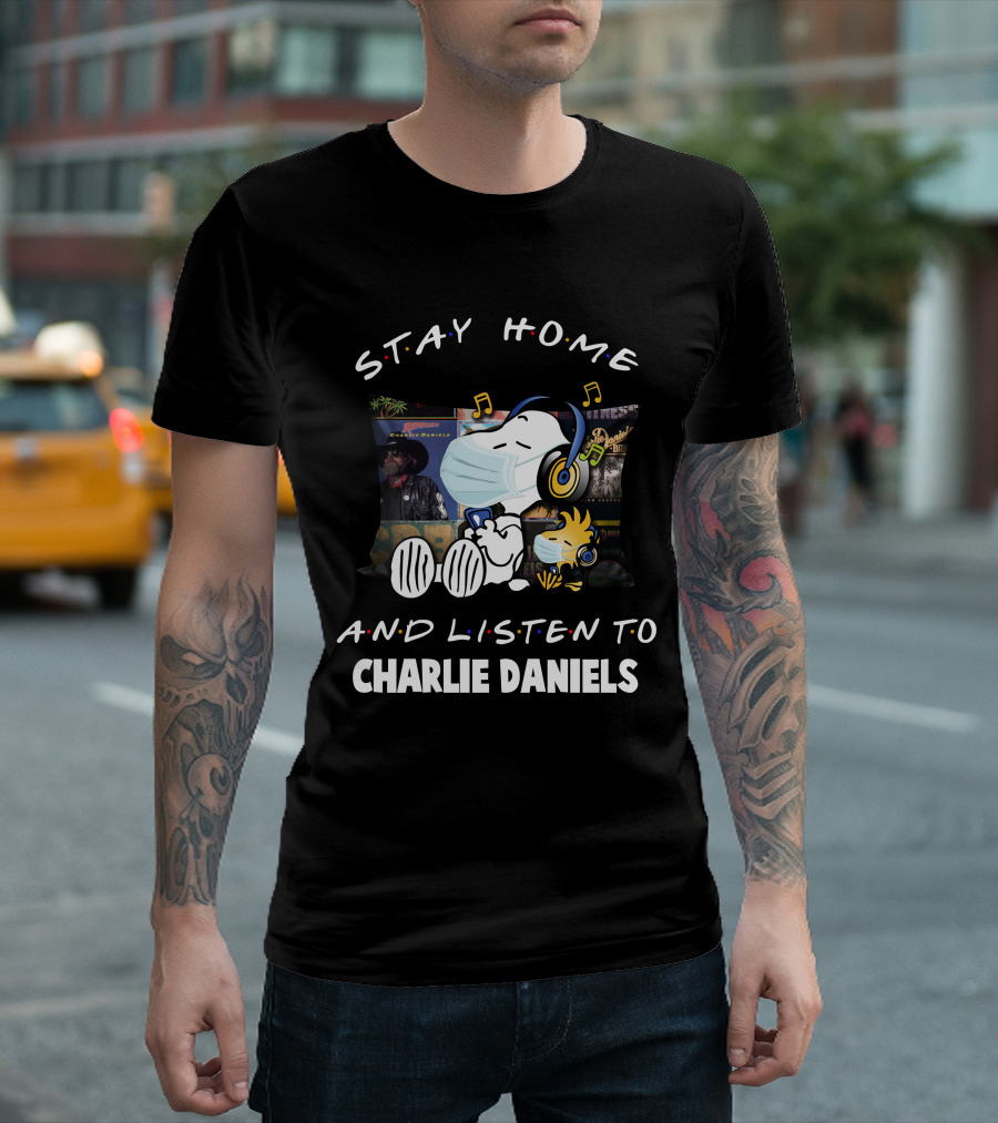 Stay Home and Listen to Charlie Daniels Snoopy Woodstock T-Shirt