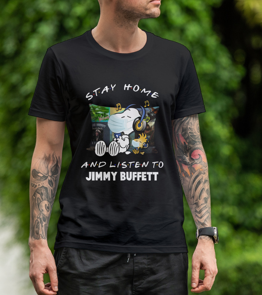 Stay Home And Listen To Jimmy Buffett Snoopy Relaxing With Mask And Headphones T-Shirt