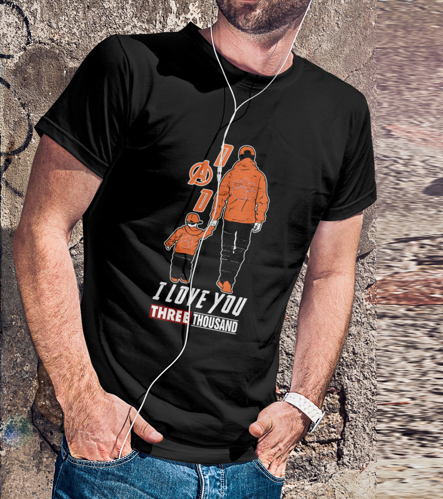 Clemson Tigers Dad I Love You Three Thousand T-Shirt