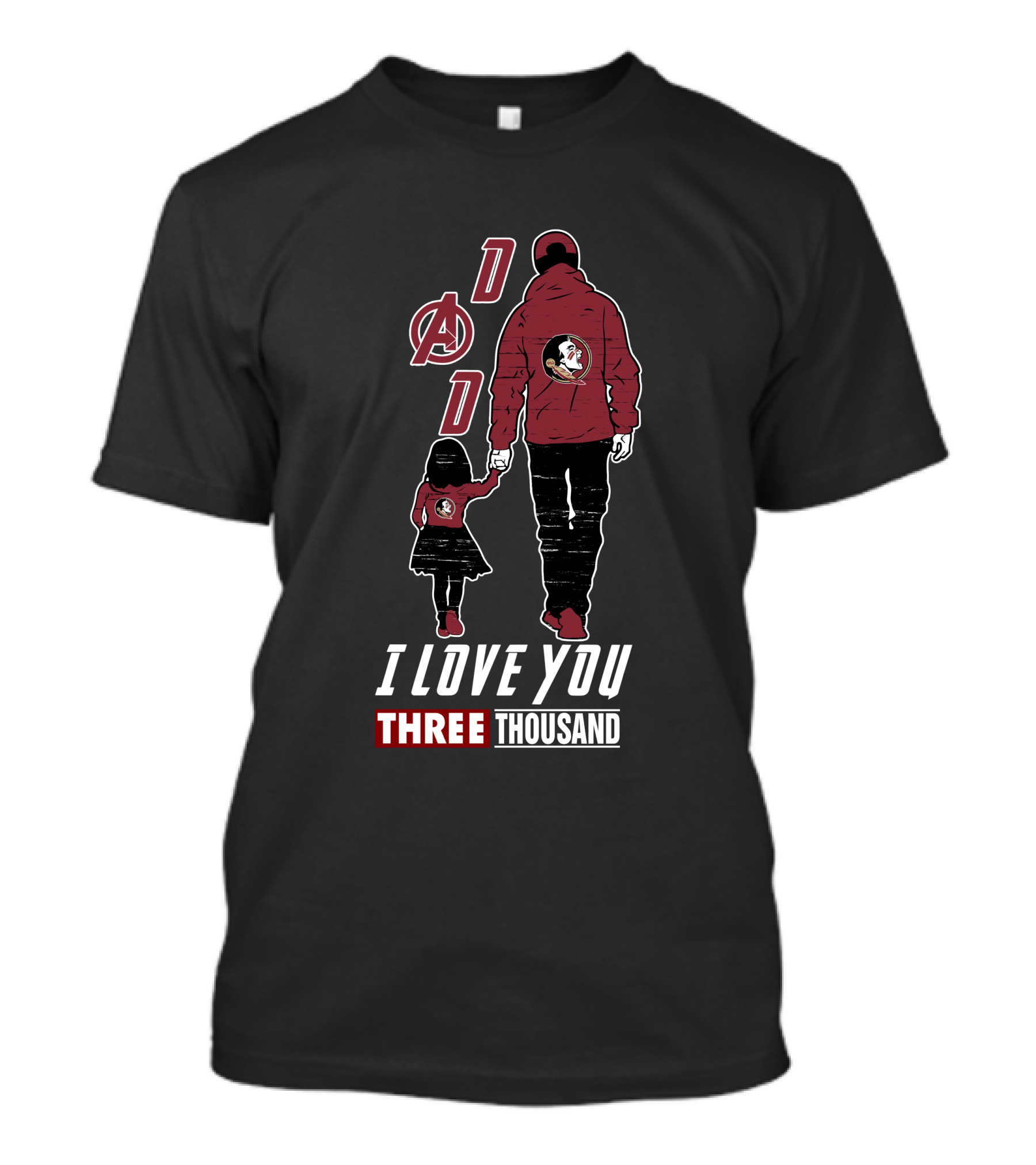 Dad I Love You Three Thousand Florida State Seminoles Avengers T-Shirt