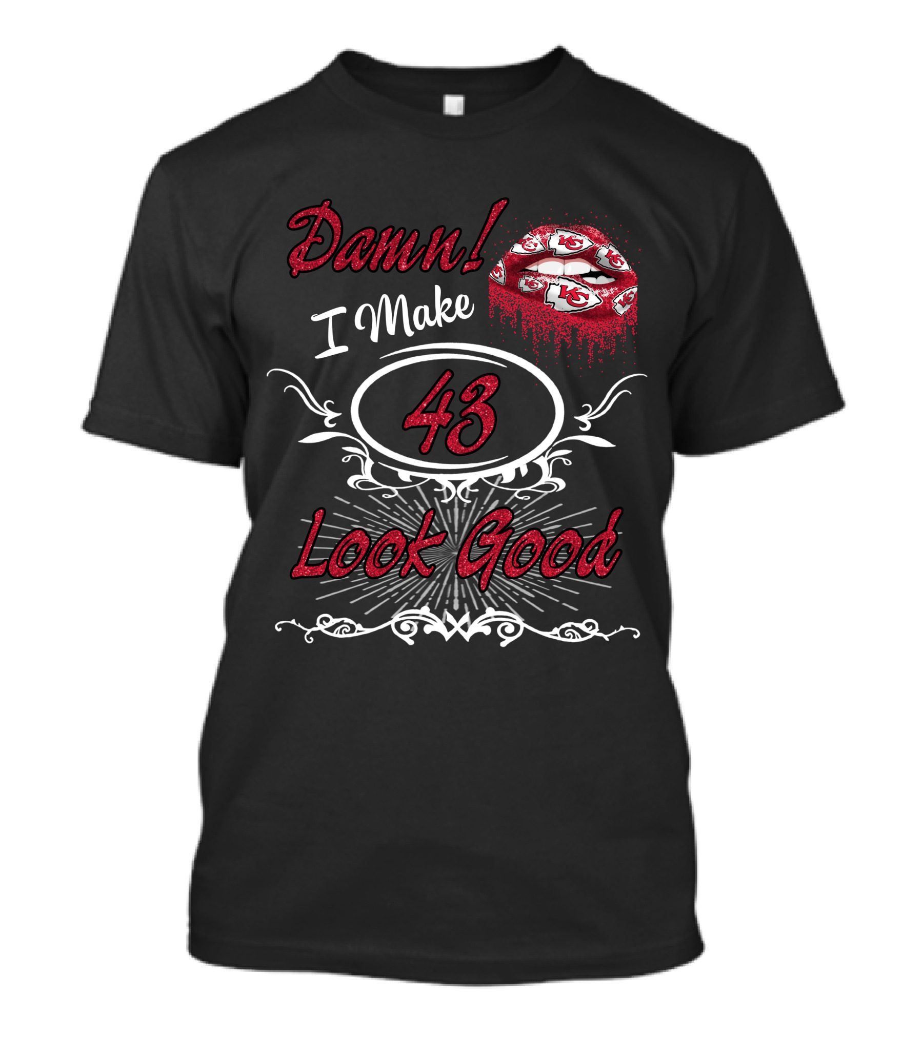 Damn I Make 43 Look Good Chiefs Lips T-Shirt