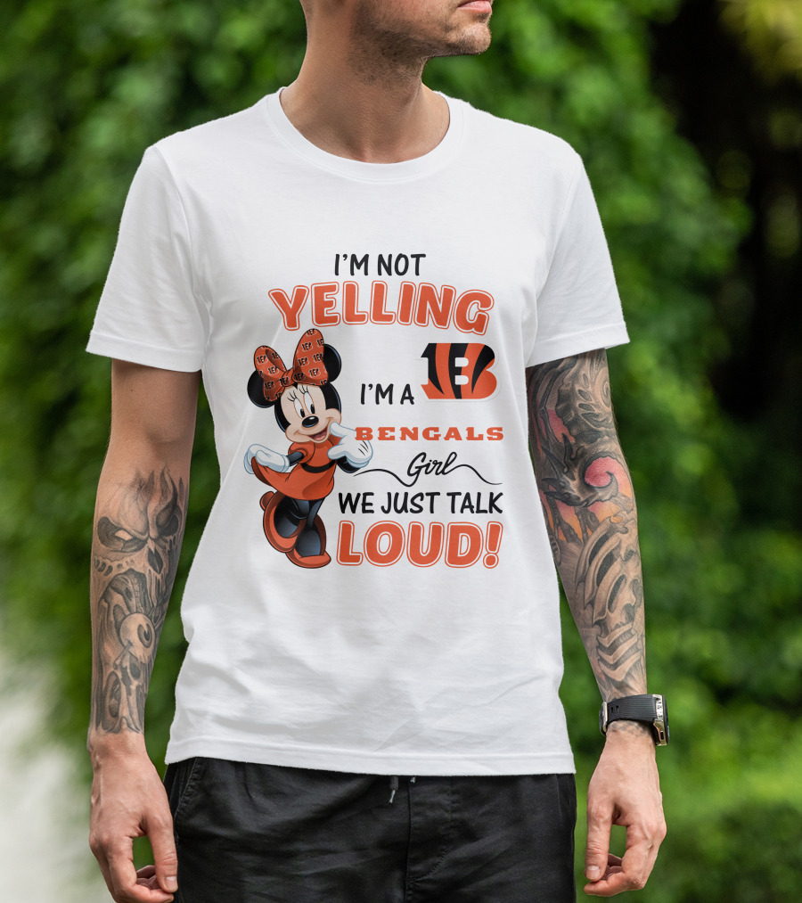 I'm Not Yelling I'm A Bengals Girl We Just Talk Loud Minnie Mouse Football Fan T-Shirt