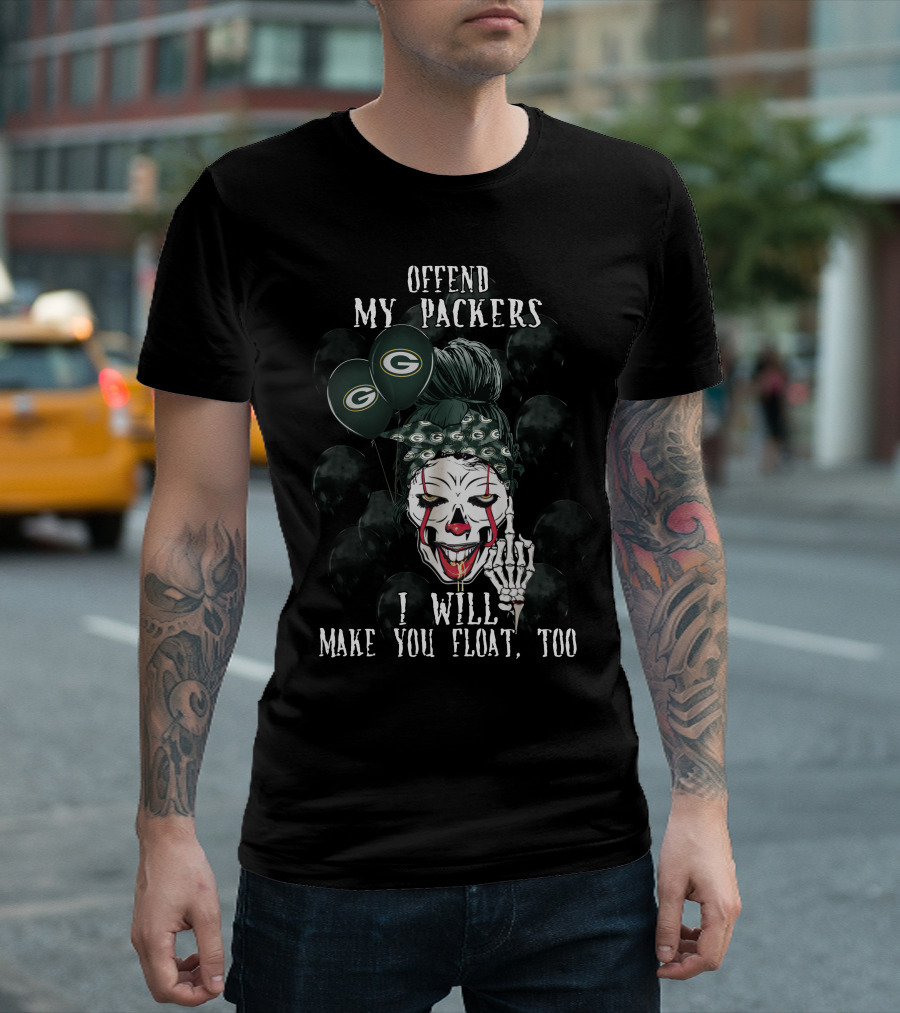 Green Bay Packers Halloween Offend My Packers I Will Make You Float Too T-Shirt
