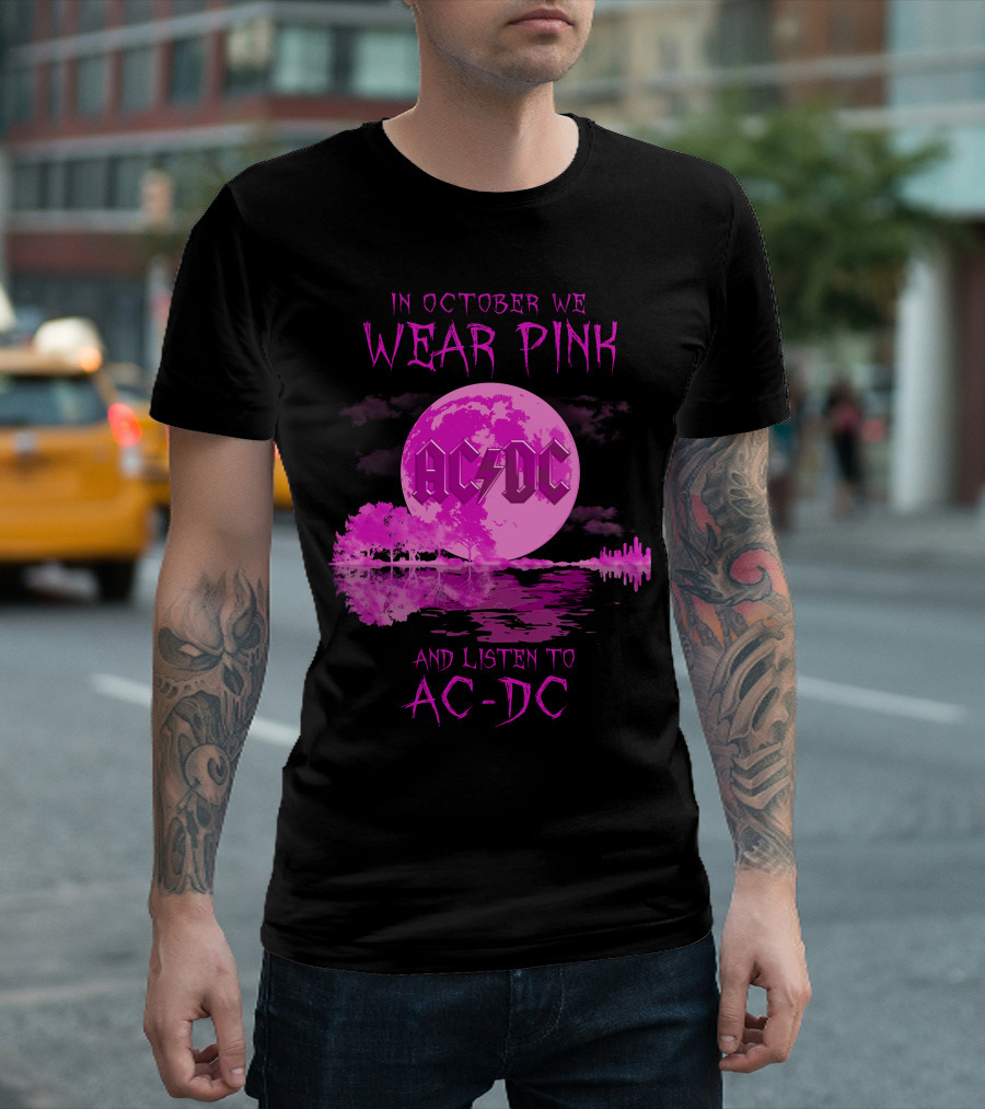 AC-DC In October We Wear Pink And Listen To AC-DC Moon Reflection T-Shirt