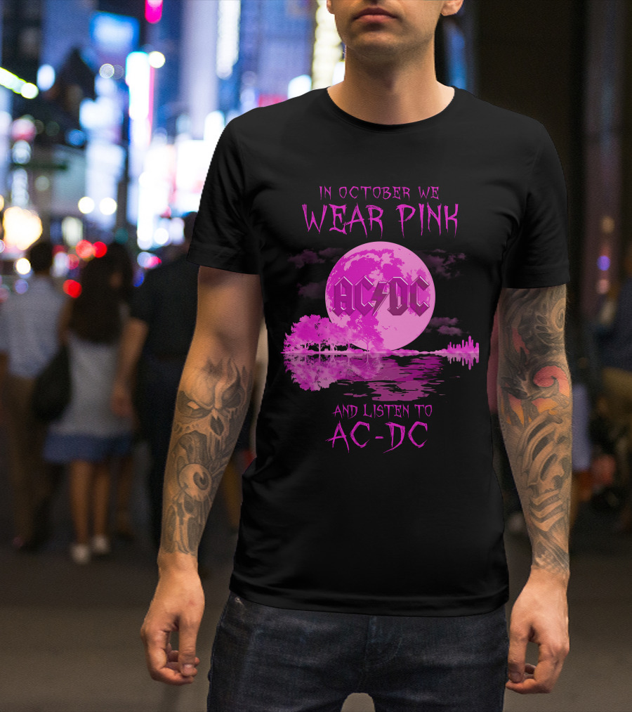 AC-DC In October We Wear Pink And Listen To AC-DC Moon Reflection T-Shirt