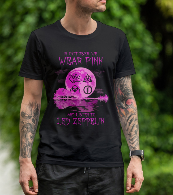 In October We Wear Pink And Listen To Led Zeppelin 513 Symbols Moon Trees Reflection T-Shirt