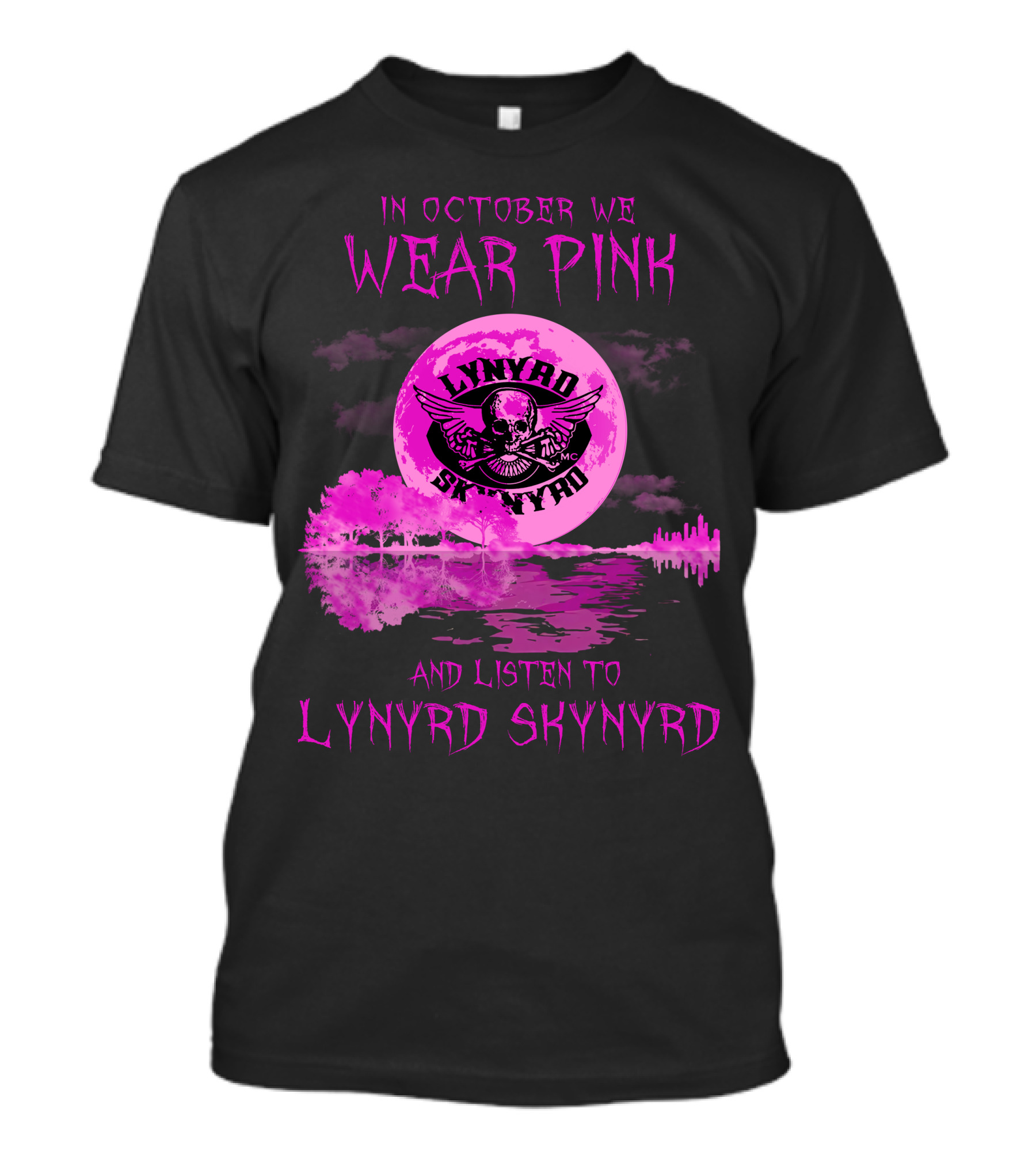In October We Wear Pink And Listen To Lynyrd Skynyrd T-Shirt