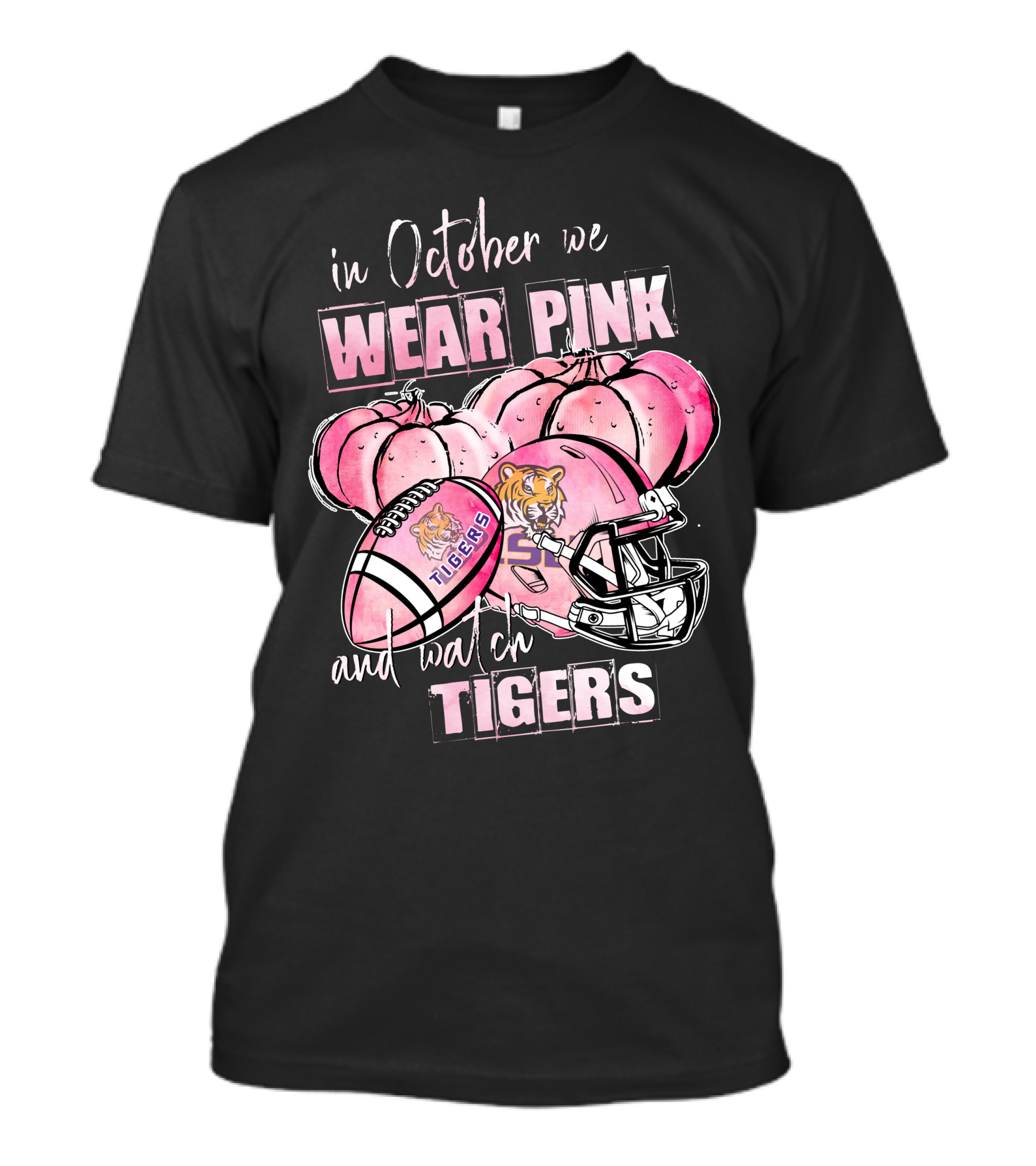 Wear Pink In October Lsu Tigers Football Helmet Pink Pumpkins And Ball T-Shirt