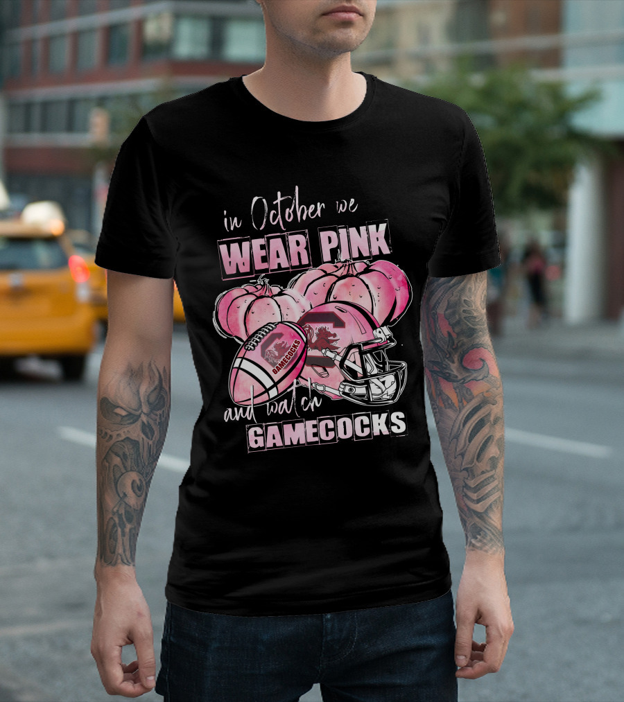 In October We Wear Pink and Watch Gamecocks South Carolina Football 509NCAA L1MTH T-Shirt