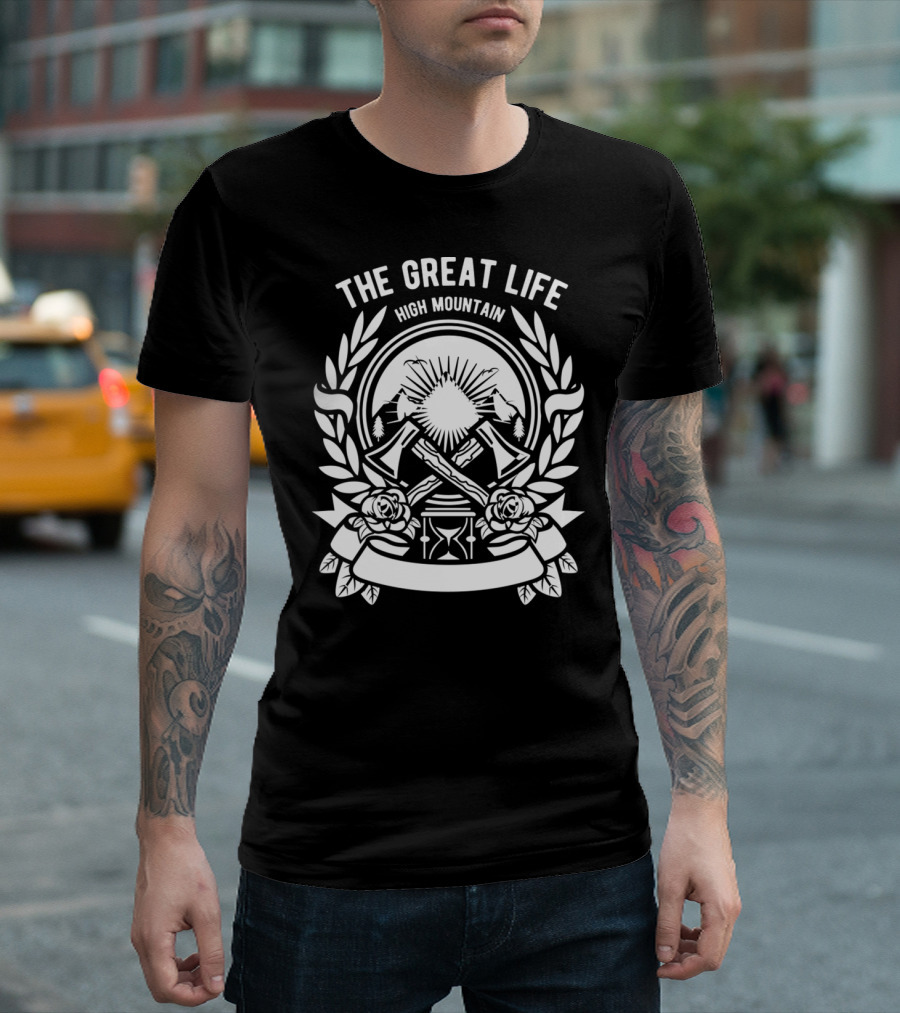 Emblem of The Great Life High Mountain Adventure with Crossed Axes and Floral Accents T-Shirt