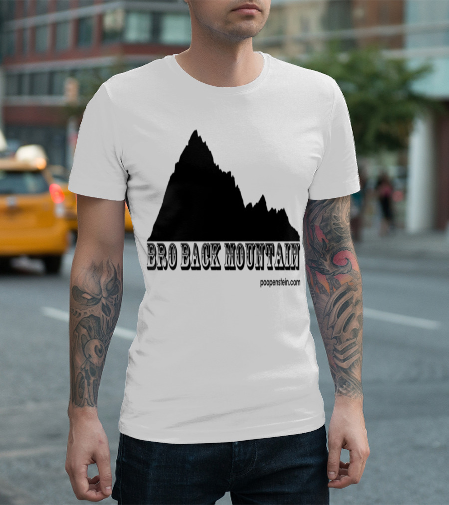 Bro Back Mountain Poopenstein.com T-Shirt