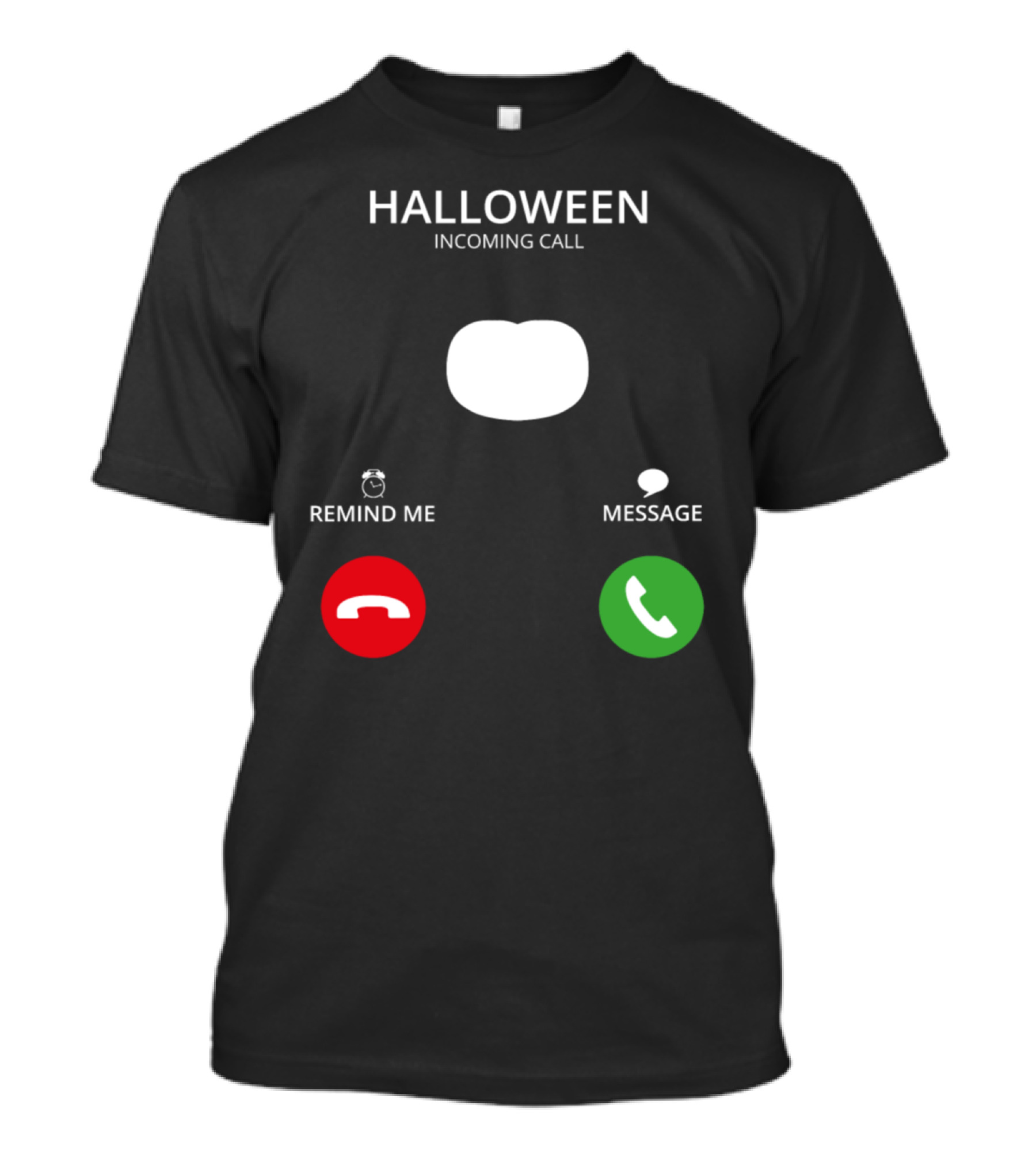 Halloween Incoming Call Pumpkin Remind Me Message T-Shirt