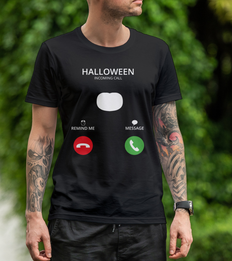 Halloween Incoming Call Pumpkin Remind Me Message T-Shirt