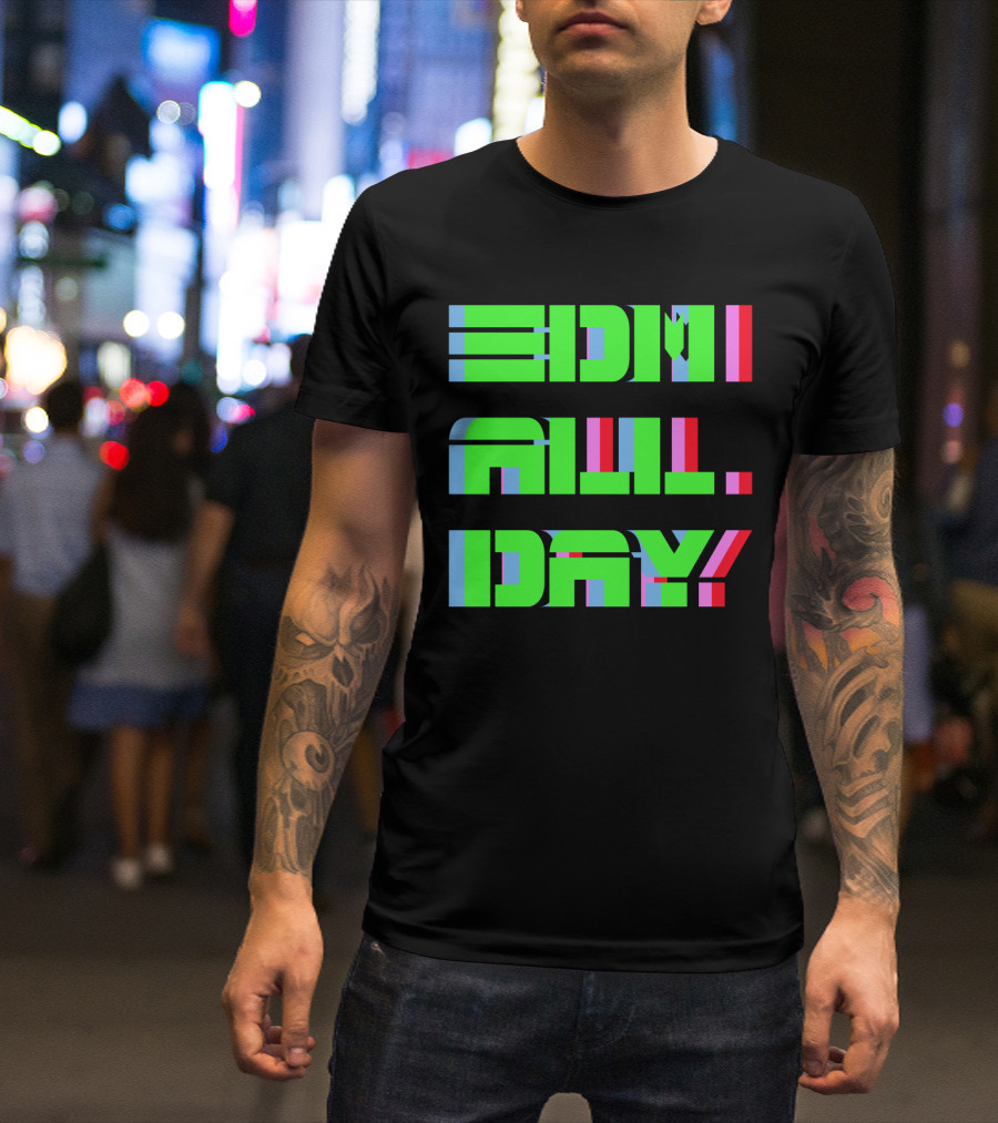 EDM All Day Neon Anaglyph Style Rave T-Shirt