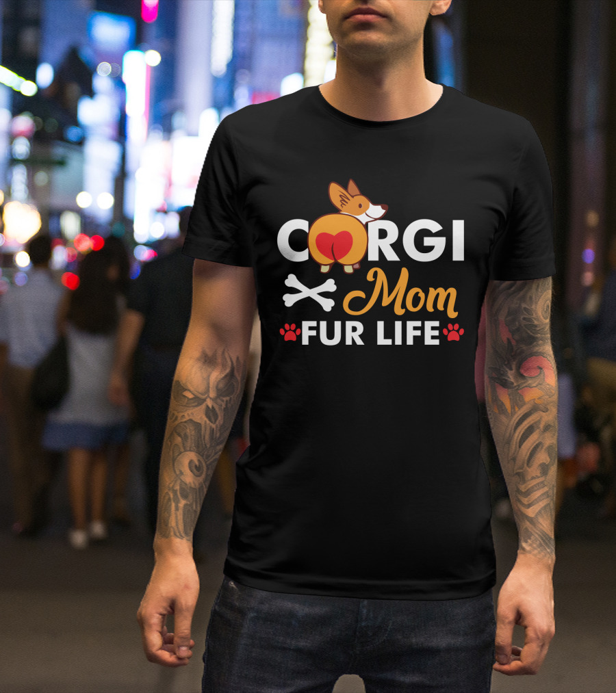 Corgi Mom Fur Life Bones And Paw Prints T-Shirt