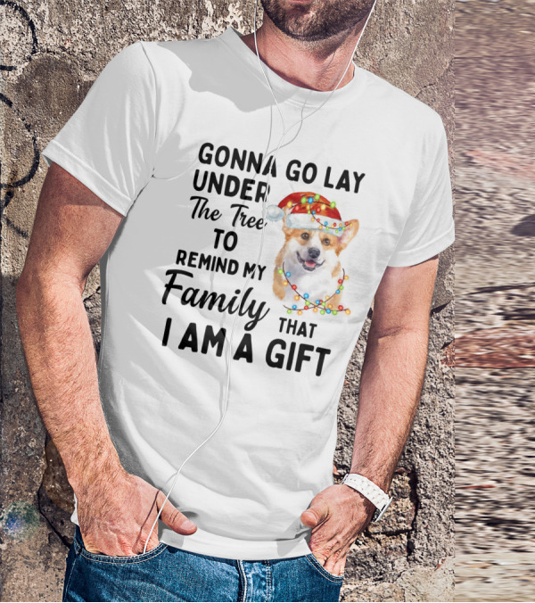 Gonna Go Lay Under The Tree To Remind My Family That I Am A Gift Corgi Christmas Lights Santa Hat T-Shirt