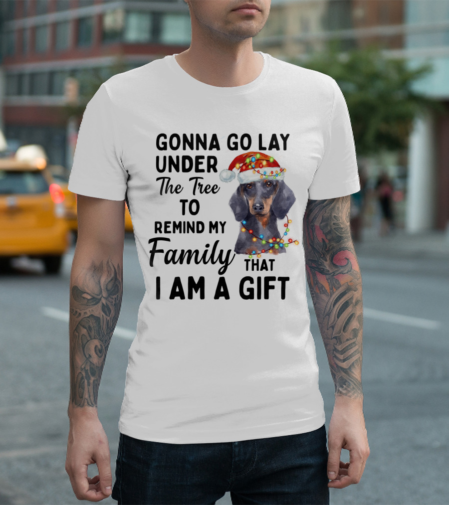 Gonna Go Lay Under The Tree To Remind My Family That I Am A Gift T-Shirt