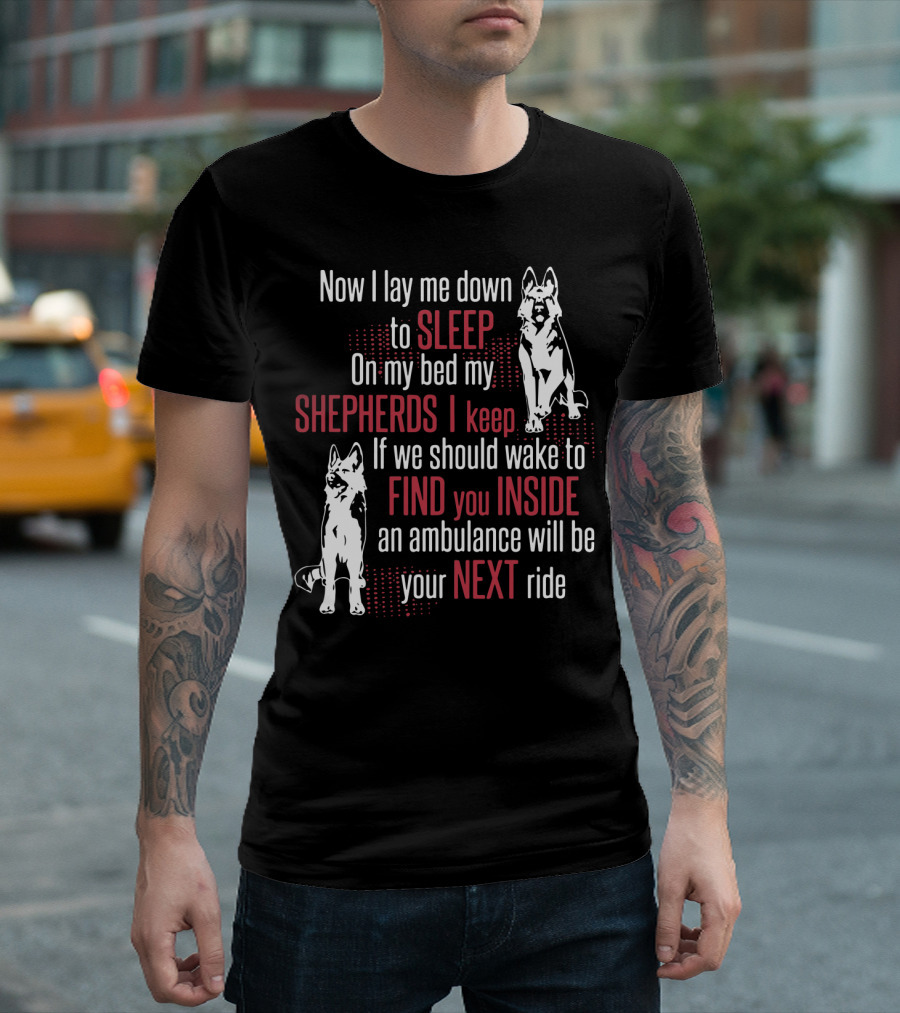 Now I Lay Me Down To Sleep Shepherds I Keep Find You Inside Next Ride T-Shirt
