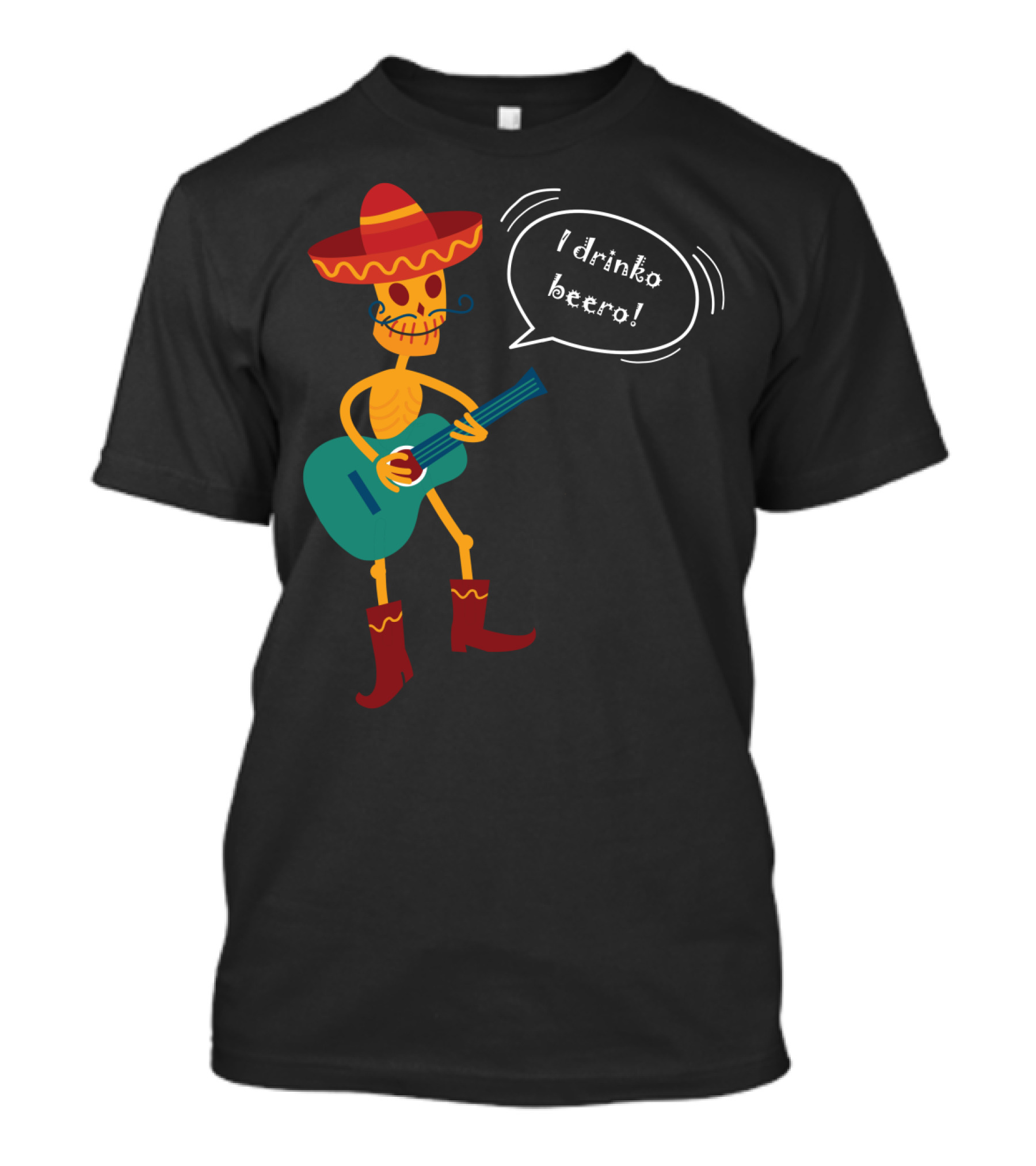 Esquelito Juancito Sombrero Guitar I Drinko Beero Fiesta T-Shirt