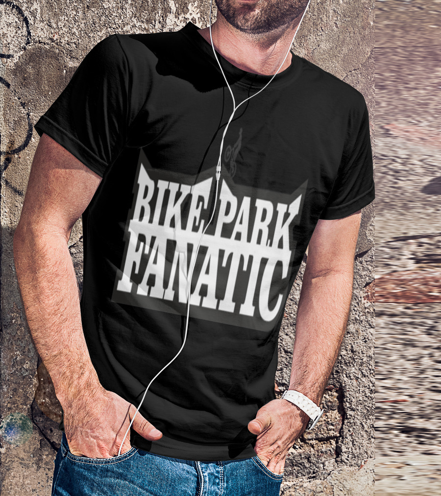 Mountain Bike Park Fanatic Downhill Adventure Enthusiast T-Shirt
