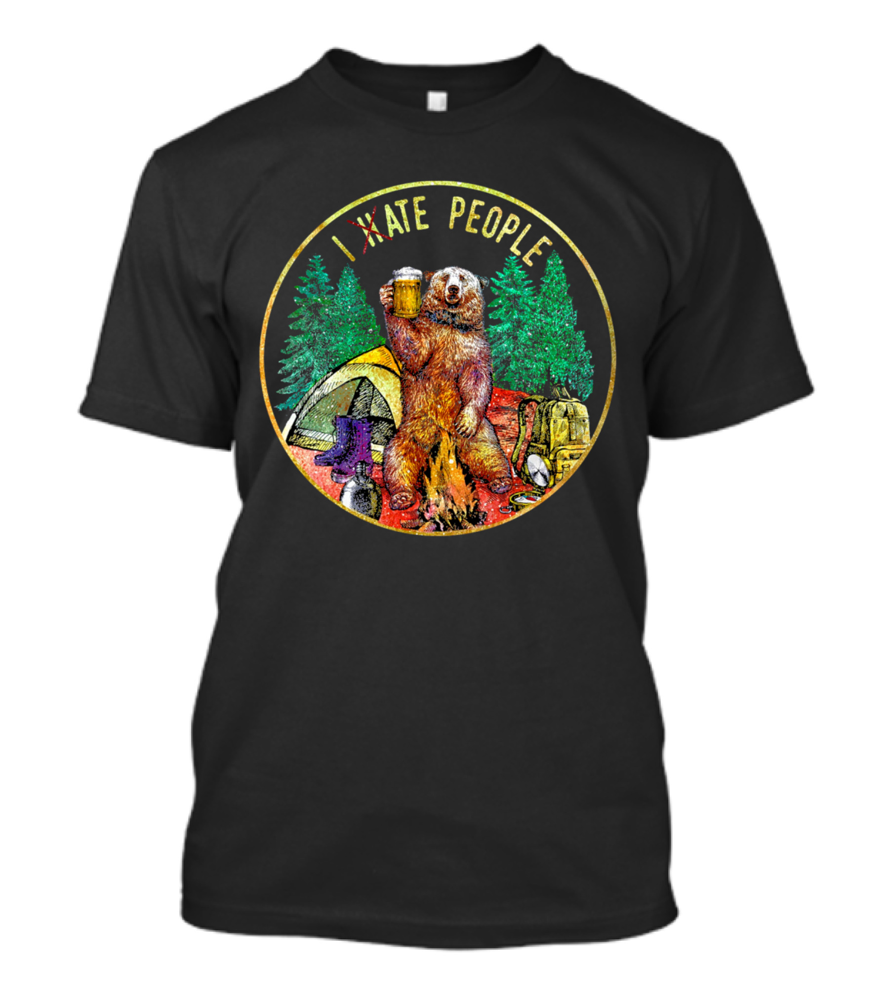 Camping Hiking Bear I Hate People Sitting By Campfire With Beer Tent And Backpack T-Shirt