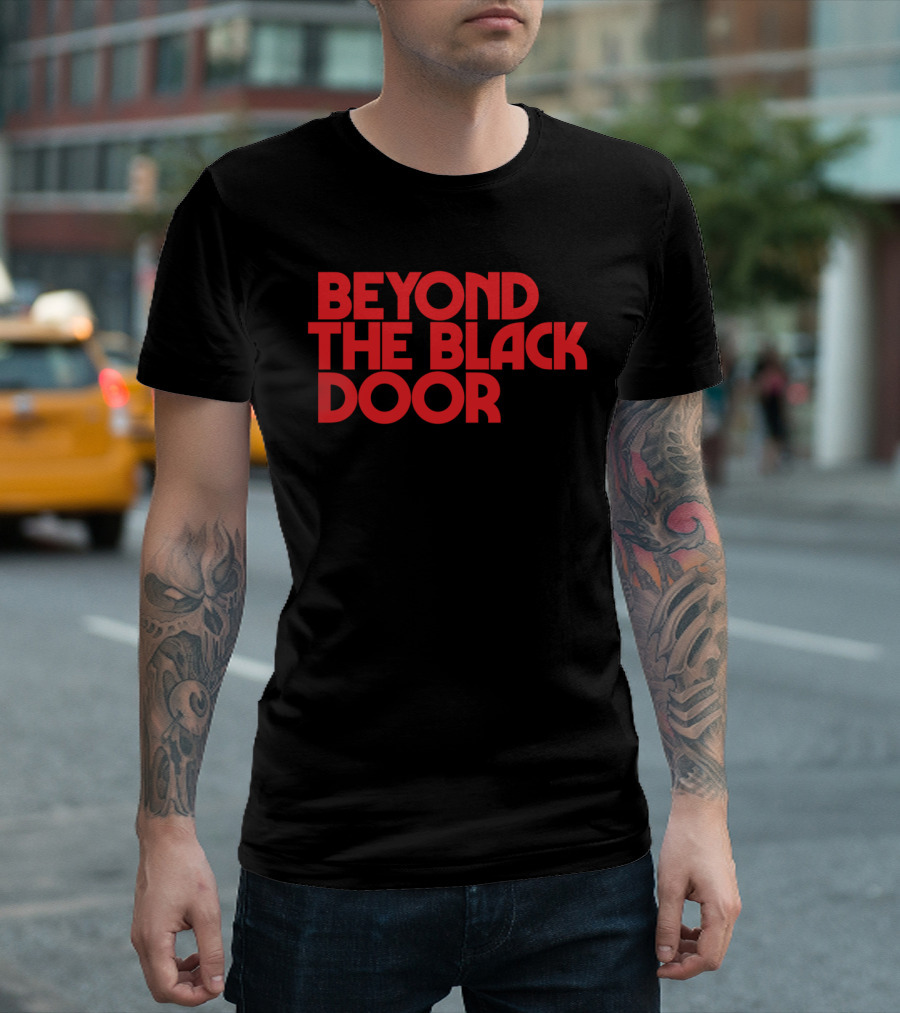 Beyond the Black Door T-Shirt