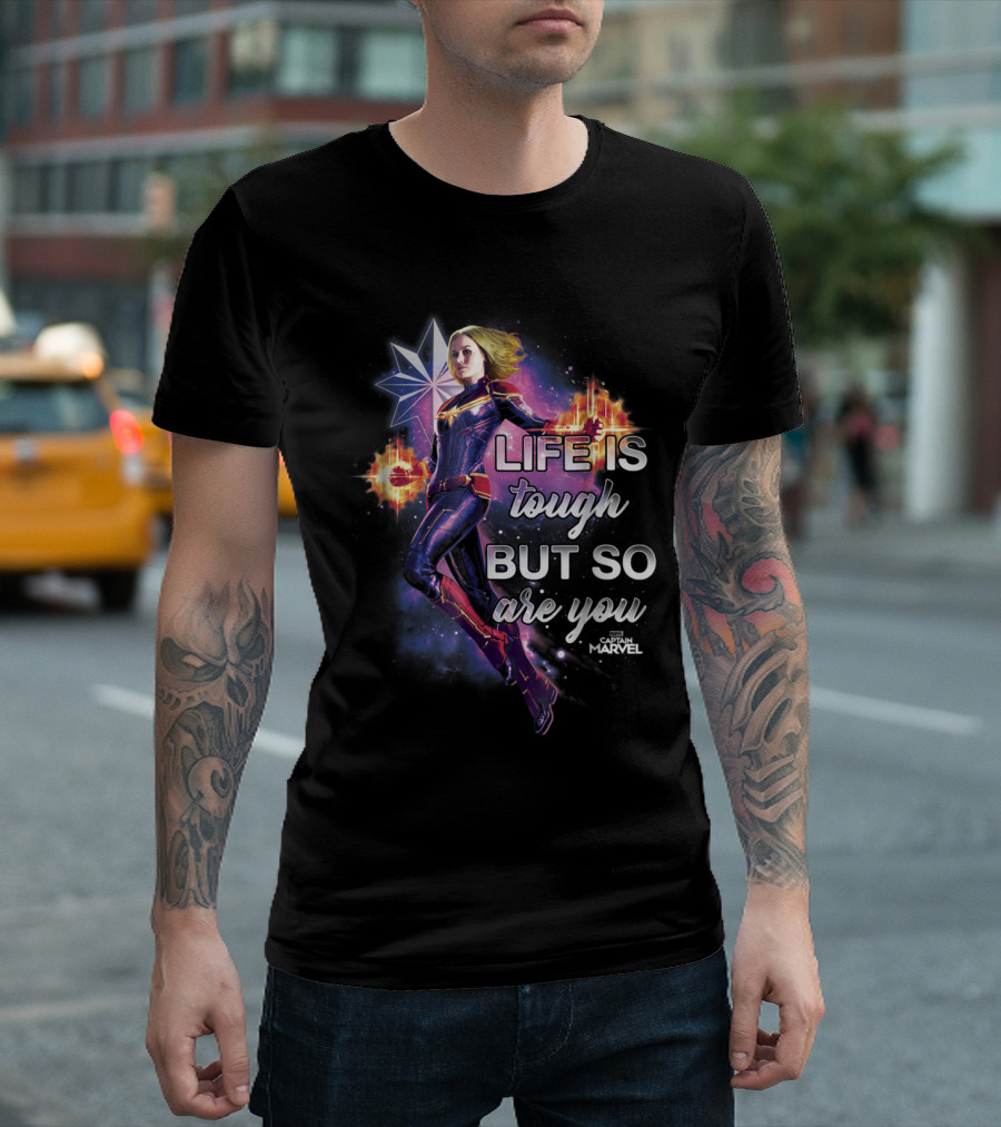 Life is Tough But So Are You Captain Marvel Flight T-Shirt