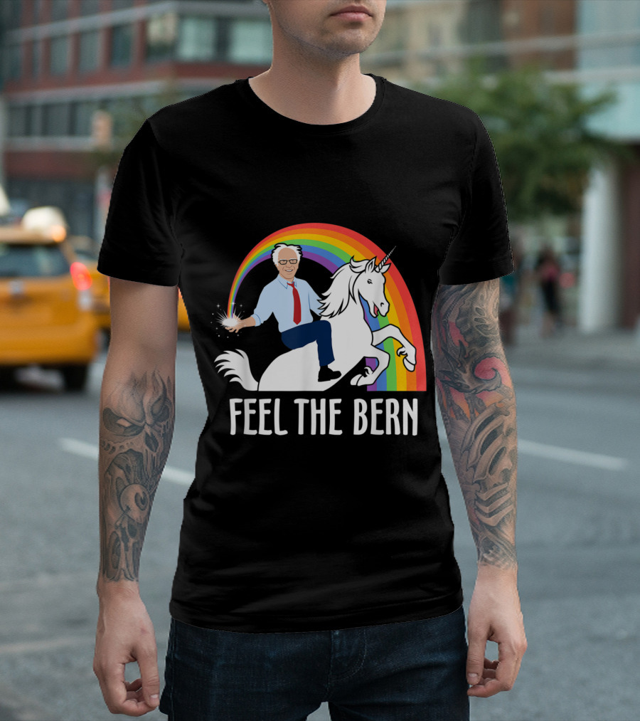 Feel The Bern Sanders Riding Unicorn with Rainbow and Sparkling Magic T-Shirt