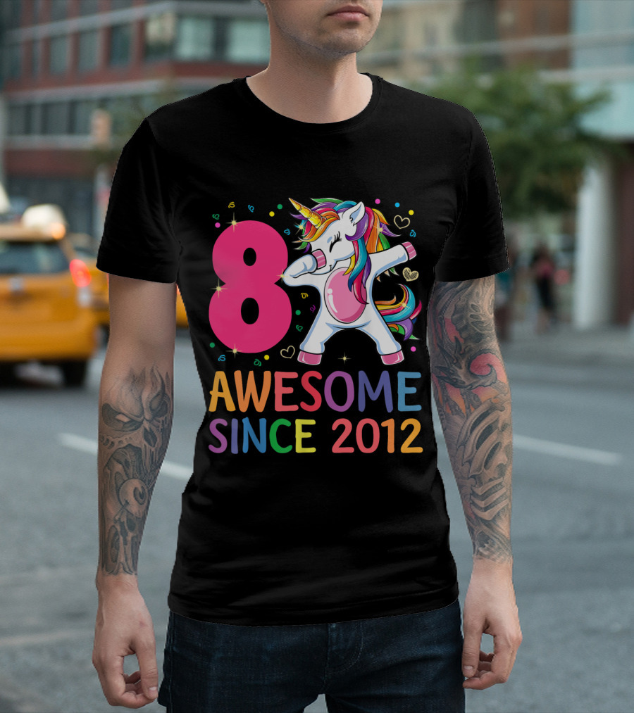 8 Years Old Awesome Since 2012 Unicorn Dabbing Girl T-Shirt