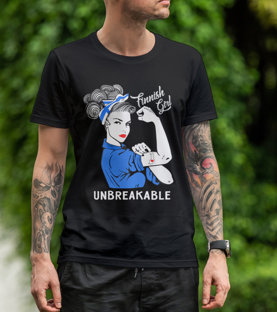 Finnish Girl Unbreakable With Finland Flag Tattoo T-Shirt